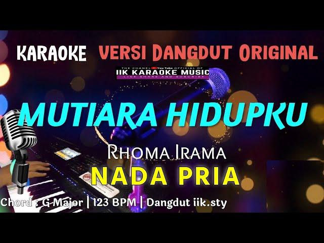 MUTIARA HIDUPKU - RHOMA IRAMA | KARAOKE DANGDUT NADA PRIA