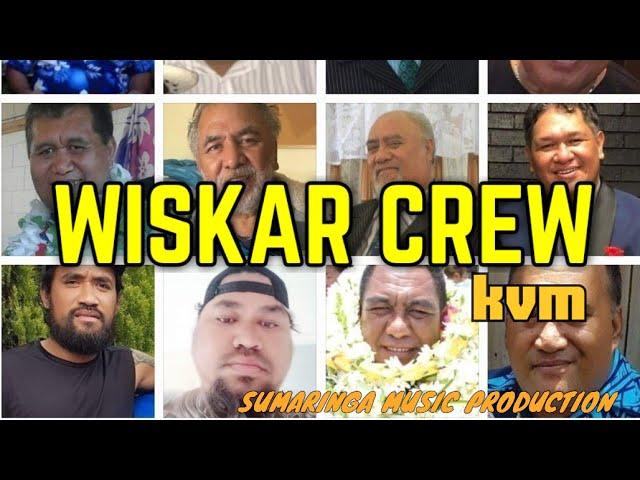 6. Wiskar Crew (KVM) - MAMA TEI HEA KOE