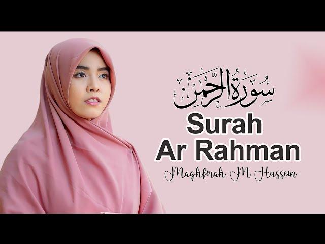 Surah Ar Rahman - Maghfirah M Hussein (Official Video)