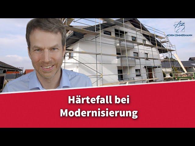 Härtefall bei einer Modernisierung? | Rechtsanwalt Dr. Achim Zimmermann