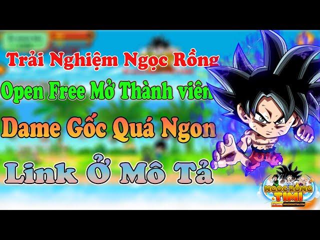 Ngọc Rồng Lậu - Review Ngọc Rồng Bản Open Free Không Cần Mở Thành Viên