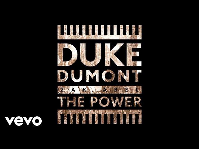 Duke Dumont - The Power (Audio) ft. Zak Abel