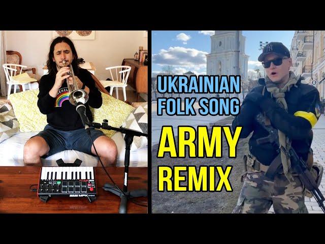 Ukrainian Folk Song  ARMY REMIX | Andriy Khlyvnyuk x The Kiffness