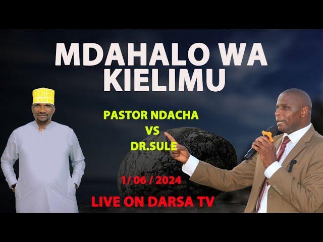 #LIVE - MDAHALO WA KIELIMU / DR. SULE NA PASTOR NDACHA / MBEZI MKONDE