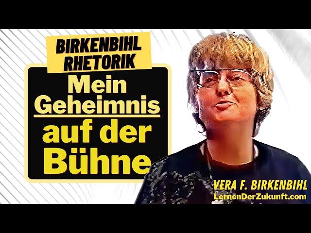 Reden auf der Bühne | Birkenbihls Rhetorik Training | Top-Speaker--Tipps | Vera F. Birkenbihl