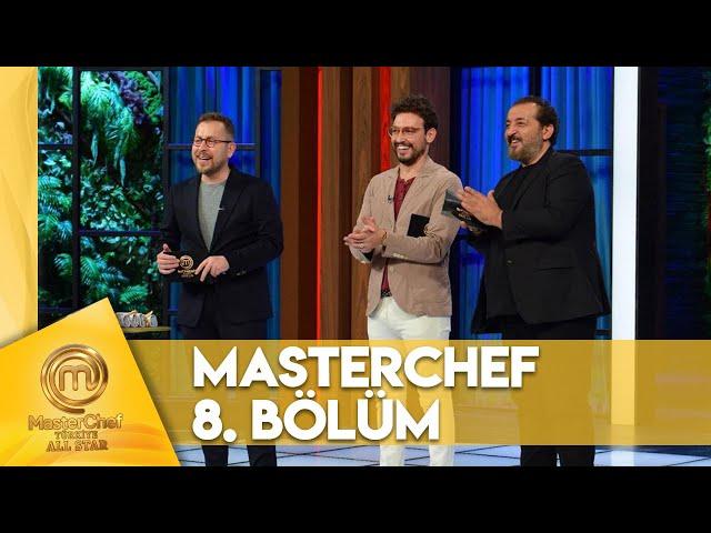 MasterChef Türkiye All Star 8. Bölüm