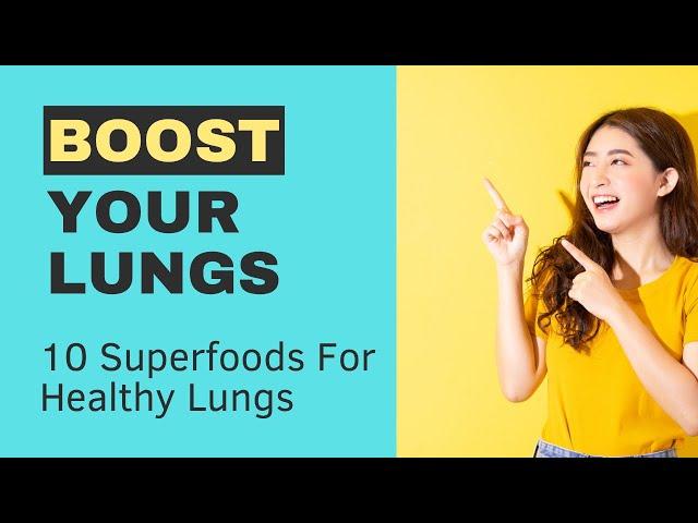 Best Food For Your Lungs ll Boost Respiratory Health