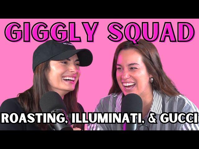Giggling about roasting, the Illuminati, and Gucci