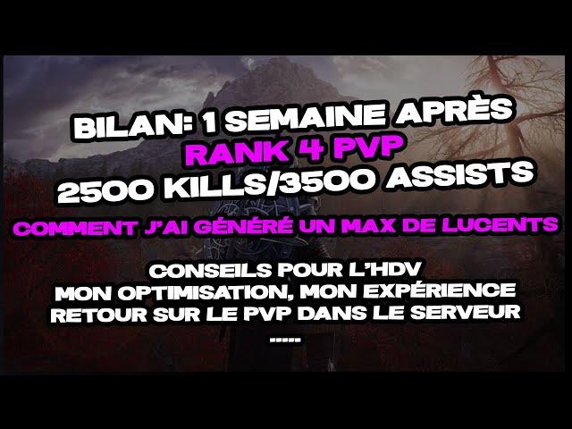 BILAN 1 Semaine: RANK 4 PVP SERVEUR  / +15 000 Lucent généré / 0 Chance dans les drops...