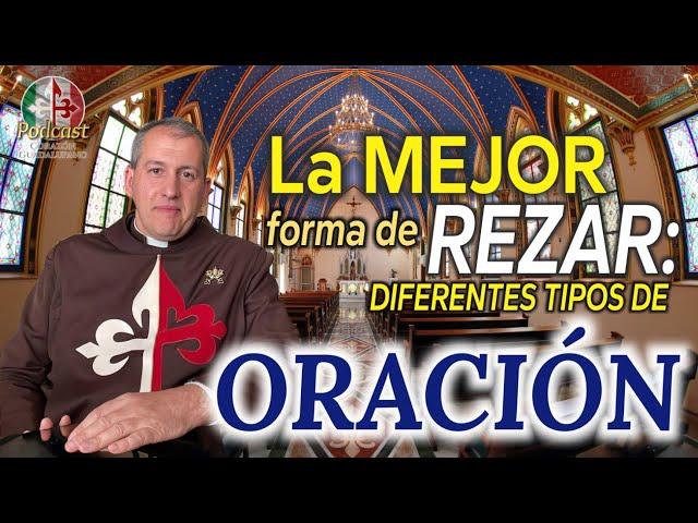  La mejor forma de rezar:  diferentes tipos de oración ️9° Podcast Corazón Guadalupano