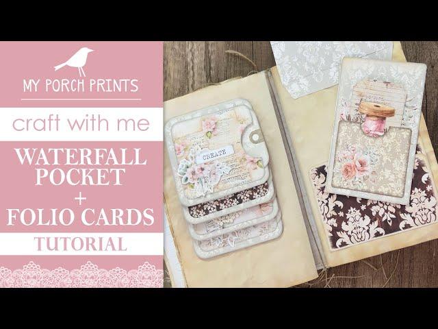 Waterfall Pocket Tutorial 12 | Folio Cards Double Envelope Insert | My Porch Prints Junk Journals