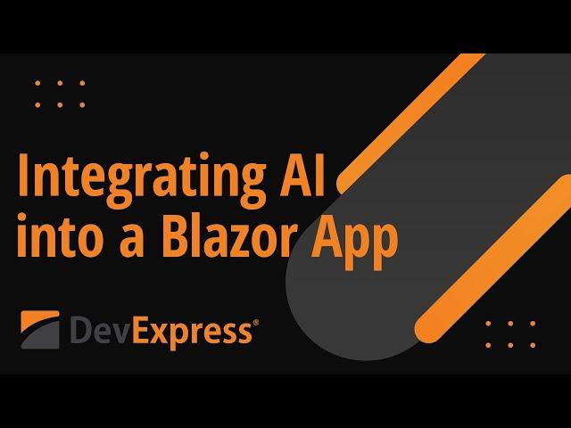 Integrating AI into a DevExpress Blazor Application