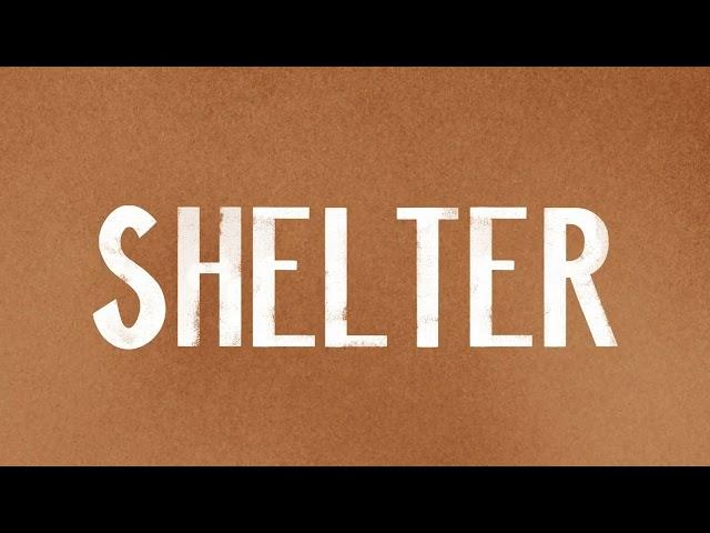 "Shelter" | Drew Holcomb & the Neighbors | Official Lyric Video