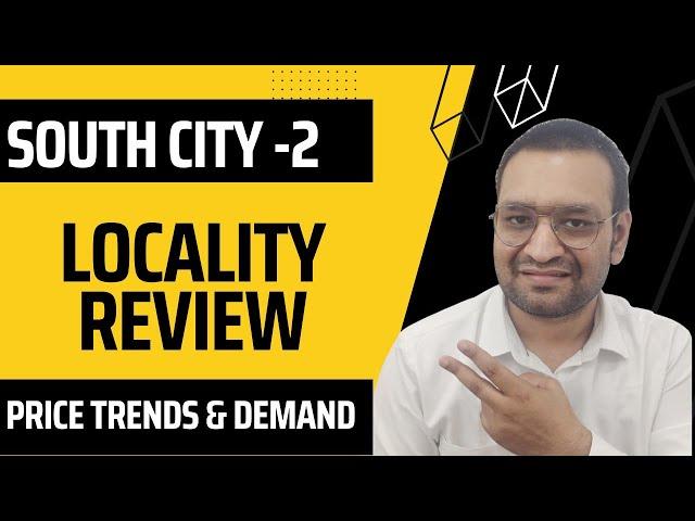 Locality Review  & Price trend II Unitech South city 2 Gurgaon II Gurugram real estate.