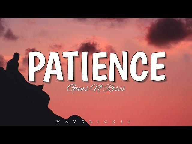 Guns N' Roses - Patience (LYRICS) 