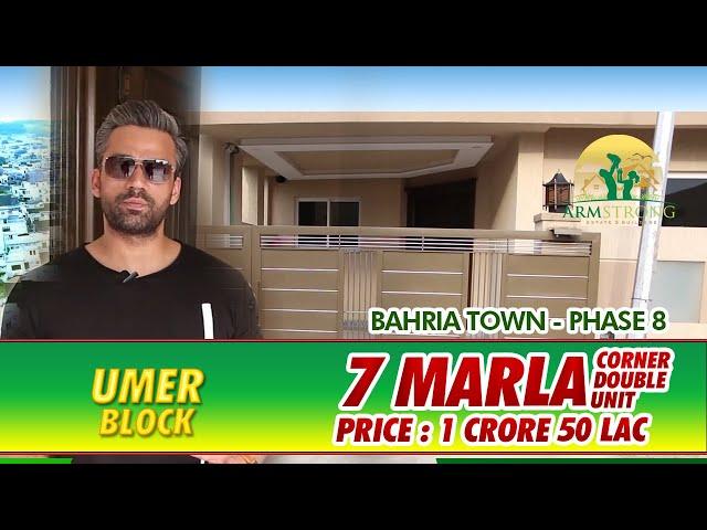 Umer Block | 7 Marla | Corner Double Unit House | Bahria Town | Phase 8 |