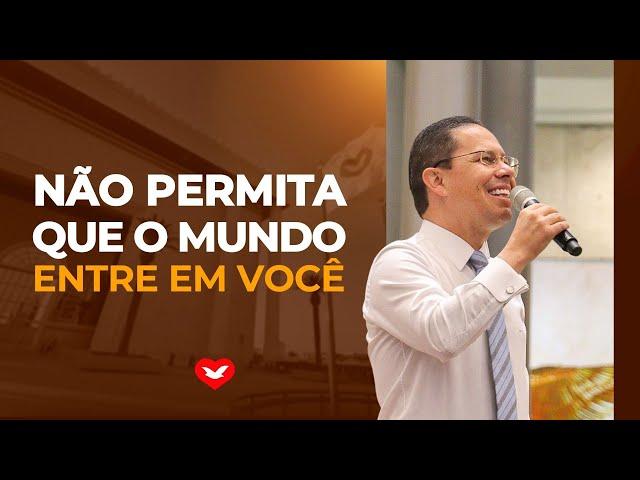 Não permita que o mundo entre em você. | Bispo Jadson Santos