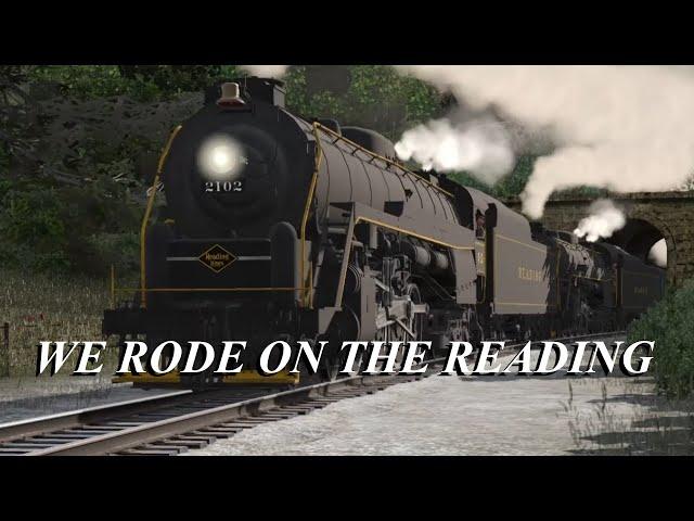 We Rode On The Reading - Trainz