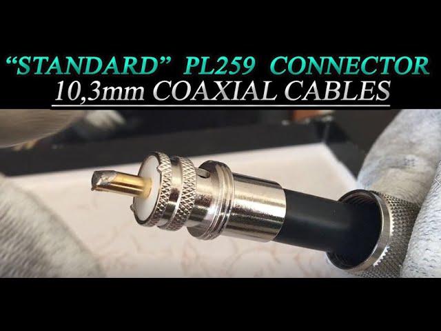 How to fit PL259 connector for Coax (Warning: read description below)