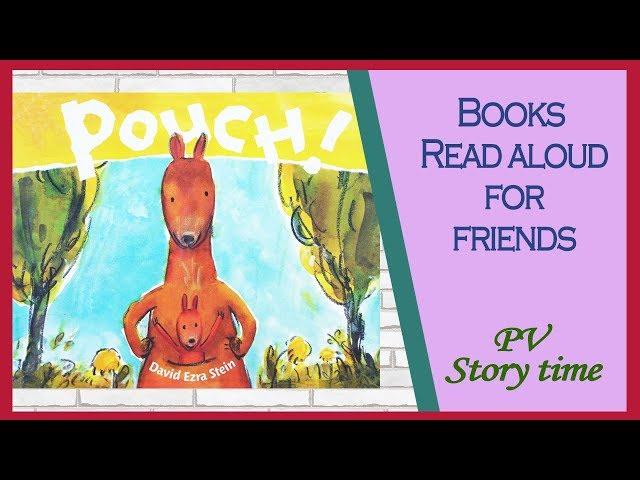 POUCH  by David Ezra Stein - Children's Books - Read aloud