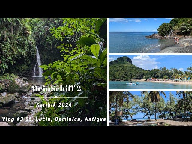 Mein Schiff 2 Kreuzfahrt Karibik Vog#3 St. Lucia, Dominica, Antigua