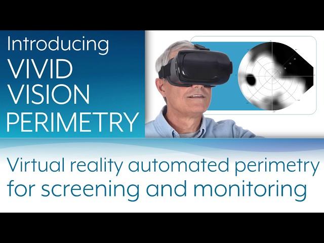 Vivid Vision Perimetry Overview