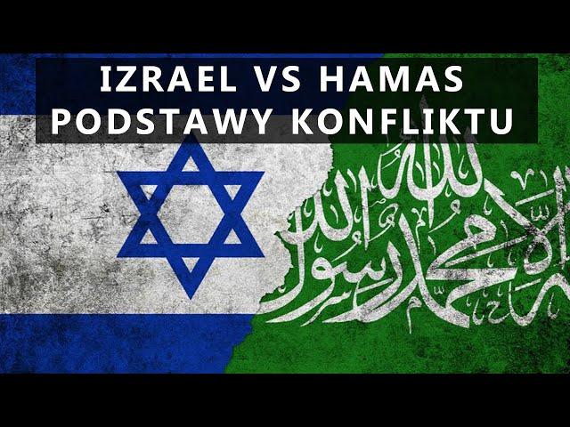 Izrael i Hamas – podstawowe fakty i krótka opinia