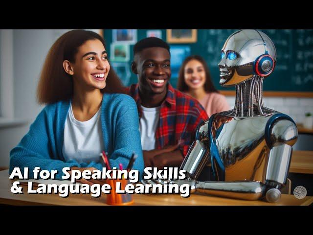 AI for Speaking Skills & Language Learning