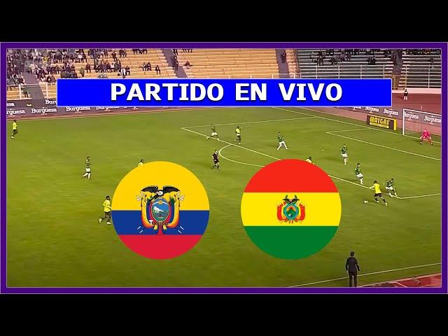  ECUADOR vs BOLIVIA EN VIVO  ELIMINATORIAS SUDAMERICANAS - FECHA 11 | LA SECTA DEPORTIVA