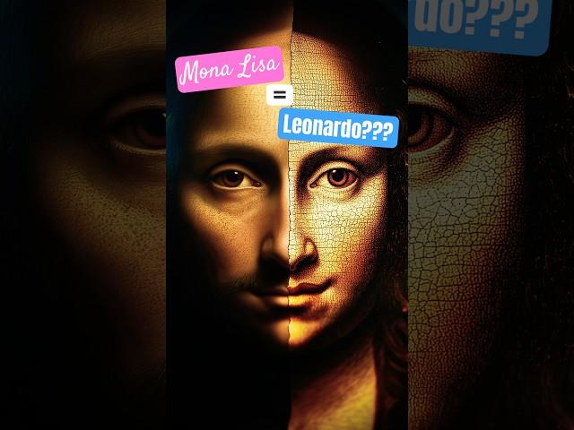 Mona Lisa is actually Leonardo da Vinci? #curiosity #didyouknow #facts #mindblowingfacts #history