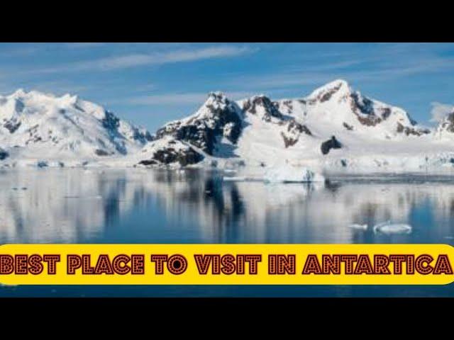 BEST PLACE TO VISIT ANTARTICA  Swiss Entertainment 72 