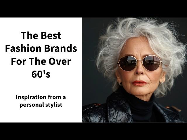 What's the BEST Fashion brands for People OVER 60?