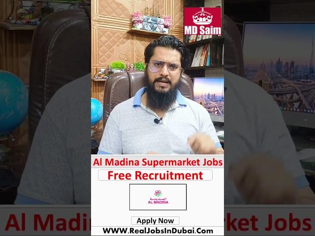 Al Madina Supermarket Jobs In Dubai #dubaijobs #supermarketjobsindubai