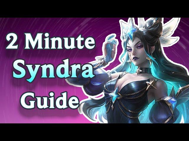 2 Minute Syndra Guide - Best Advice For New Players