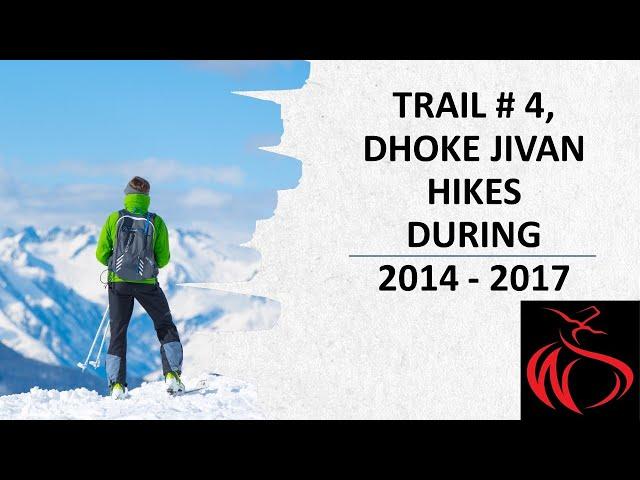 Trail # 4 - Dhoke Jivan Hikes, Margallah Hills, Islamabad (2017)