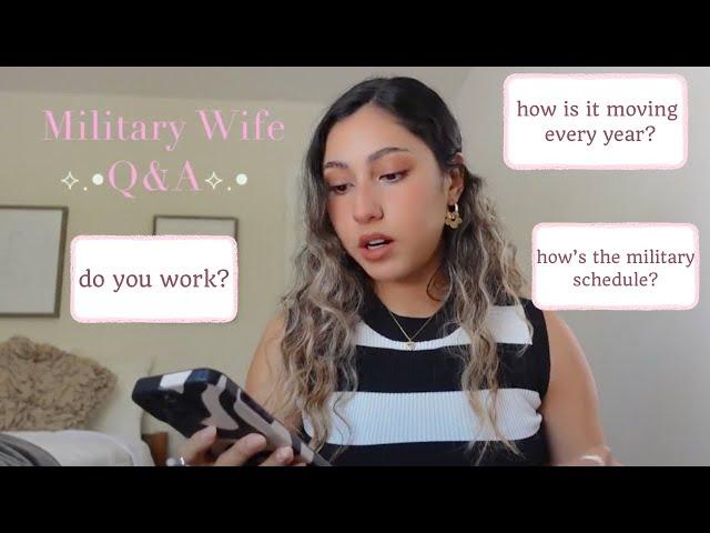 MILITARY WIFE Q&A | THE TRUTH ABOUT BEING A MILITARY WIFE