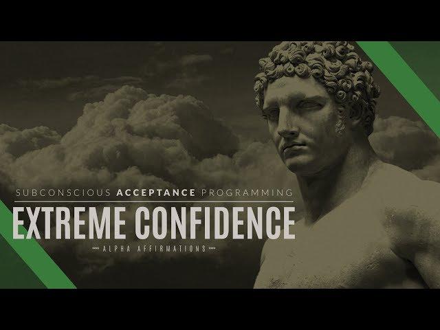 Extreme Self Confidence Affirmations - Improved | Subconscious Programming | Binaural Hemisync