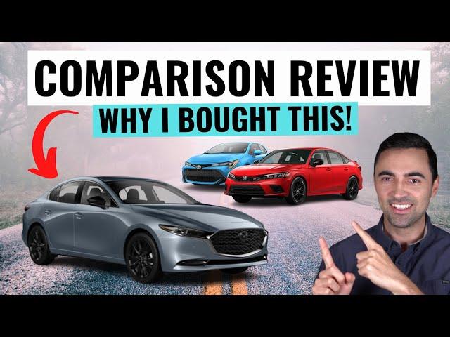 Why I Bought a New Mazda 3 Over The 2023 Toyota Corolla Or Honda Civic