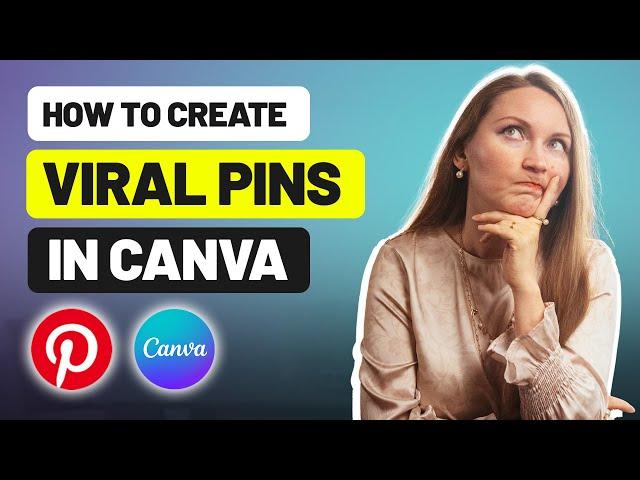 How To Create Pins for Pinterest in Canva: a FREE Tutorial (2024)