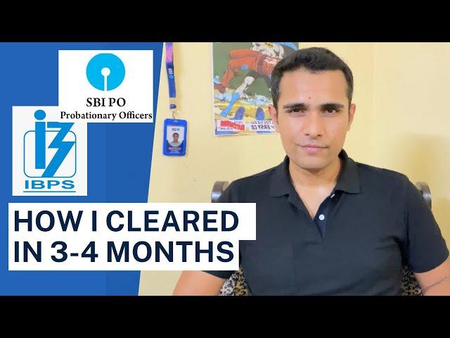 How I cleared SBI PO, IBPS PO in first attempt | Full strategy without coaching |