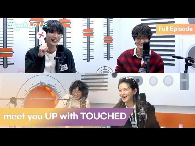 meet you UP with TOUCHED (터치드). Time to heal with our music