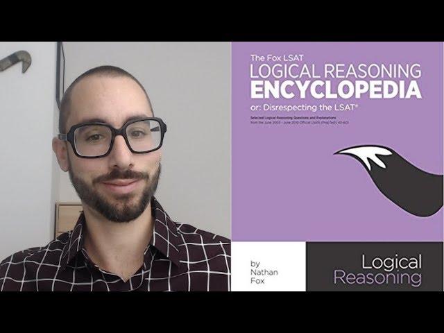 Fox LSAT Logical Reasoning Encyclopedia | Nathan Fox LSAT Book Review