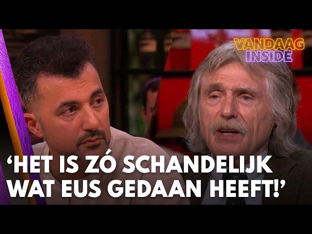 Johan: 'Het is zó schandelijk wat Eus gedaan heeft!' | VANDAAG INSIDE