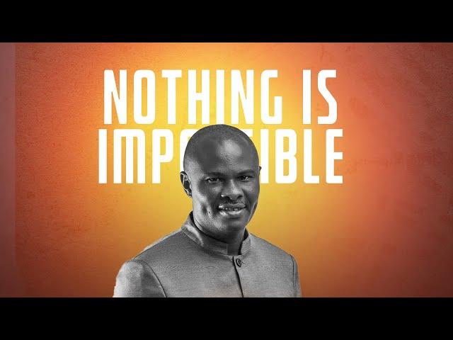 Uncle Ato | Nothing Is Impossible