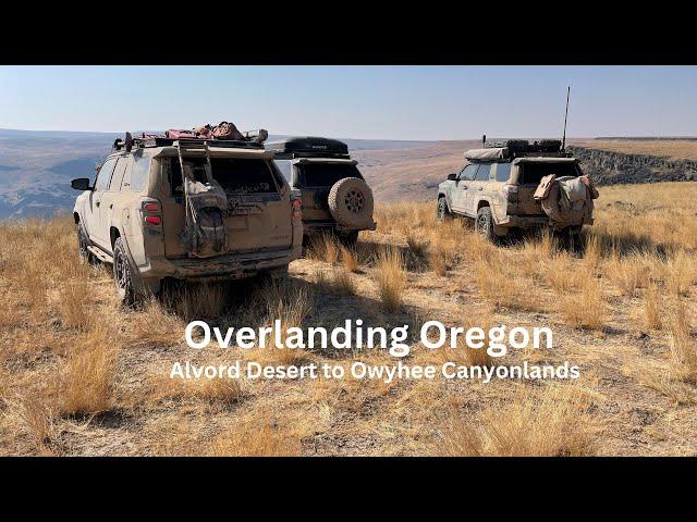 Overlanding Eastern Oregon - Alvord Desert to the Owyhee Canyonlands