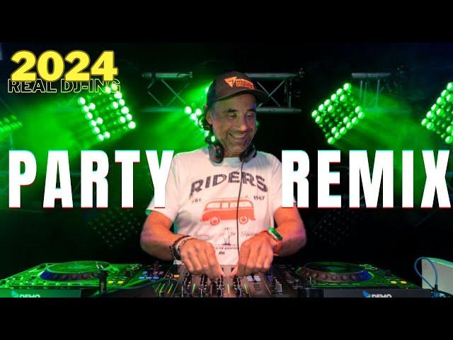 PARTY REMIX 2024  Mashups & Remixes Of Popular Songs  DJ Remix Club Music Dance Mix Real DJ-ing  