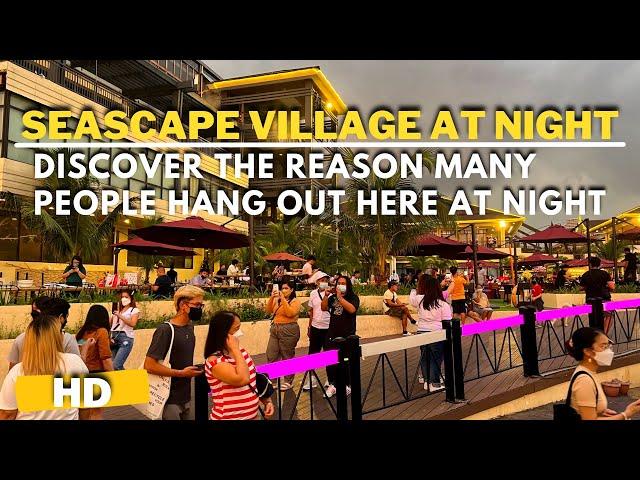 THE BIGGEST SEAFOOD VILLAGE BY THE BAY | SEASCAPE VILLAGE  AT NIGHT