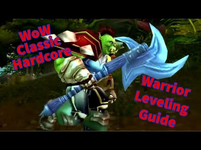 WoW Classic Hardcore Warrior Leveling Guide