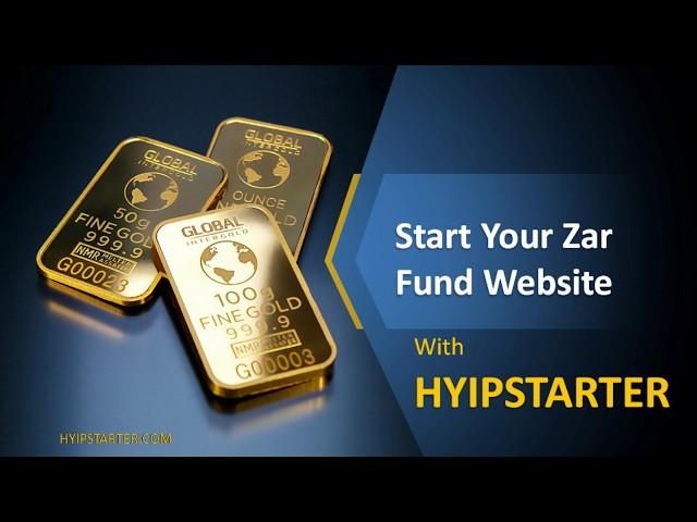How to start your Zar Fund website with  Hyipstarter