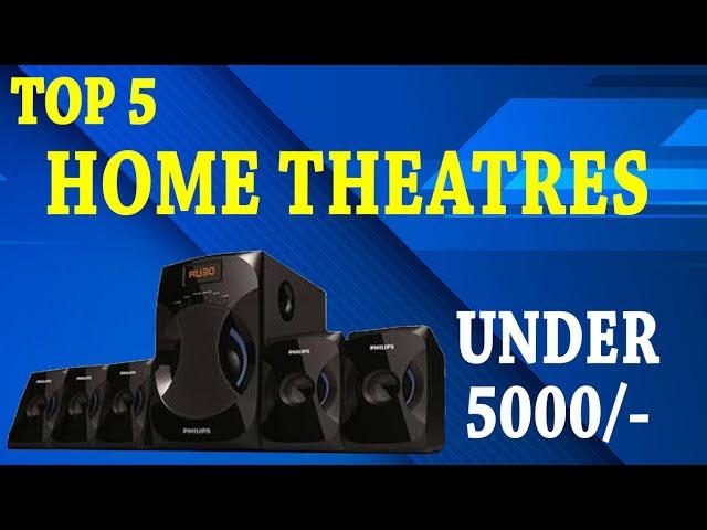 Top 5 Best Home Theatre under 5000